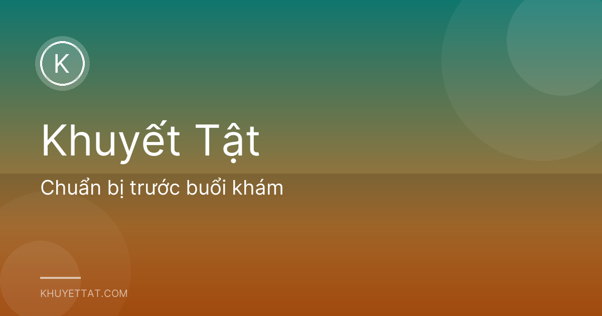Chuẩn bị trước buổi khám