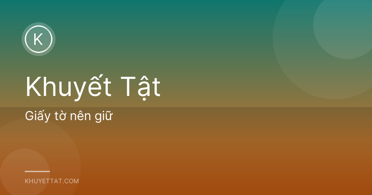 Giấy tờ nên giữ