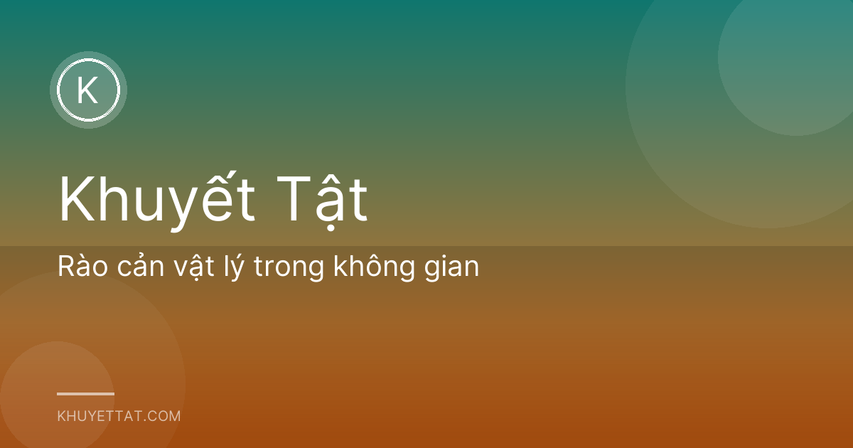 Rào cản vật lý trong không gian